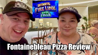 We try the PIZZA at Fontainebleau! + Fire Link Cash Falls