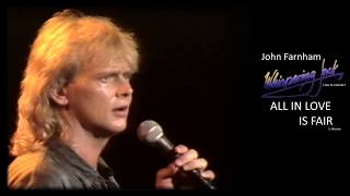 John Farnham ~ All In Love Is Fair