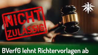 BVerfG lehnt Richtervorlagen ab | DHV-News # 385