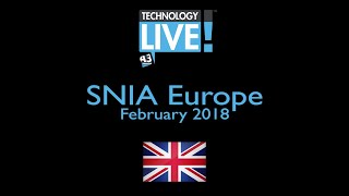 A3 Communications Technology Live! February 2018 London: SNIA Europe