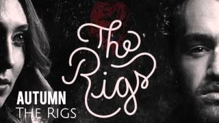 The Rigs - Autumn (Audio)