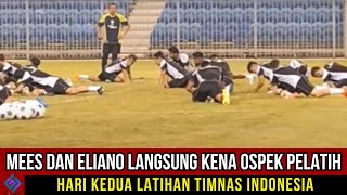 MEES HILGERS DAN ELIANO LANGSUNG KENA OSPEK PELATIH | HARI KEDUA LATIHAN TIMNAS INDONESIA DI BAHRAIN