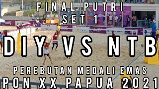 FINAL SET 1 PEREBUTAN EMAS VOLI PANTAI PUTRI DIY VS NTB PON XX PAPUA 2021