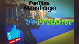 Alien vs Predator (Fortnite montage)