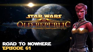 SWTOR | Road to Nowhere - Episode 61 - Sith Inquisitor