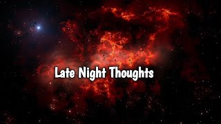 LATE NIGHT THOUGHTS - NISHANT MANHAS | NEW SONG 2023