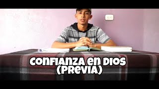 Predica "Confianza en Dios" Srv Guillermo Alvarado (Previa)