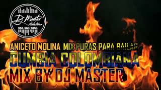 ANICETO MOLINA MIXXX   DJ MASTER MCALLEN PUROS EXITOS PARA BAILAR EN TU FIESTA