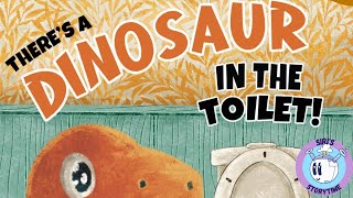 There's A Dinosaur In the Toilet (Book Read Aloud)