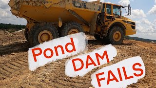 UHOH! Pond Dam blew out!