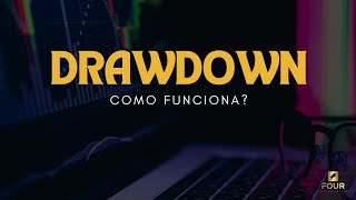 Como funciona o Drawdown?