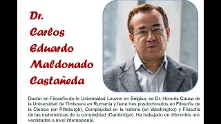 CARLOS EDUARDO MALDONADO CASTAÑEDA. EL MUNDO DE LA CIENCIAS DE LA COMPLEJIDAD