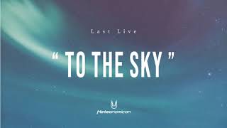 メテオノミコン　「TO THE SKY」