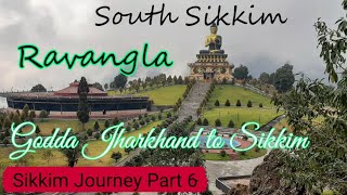 Ravangla South Sikkim | best time to visit south sikkim | ravangla buddha park | Ravangla Route