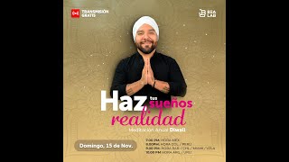 HAZ TUS SUEÑOS REALIDAD Meditación Anual Diwali Jivan Vinod