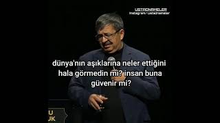 Ey dünya'ya gönlünü kaptıran kişi sana söylüyorum - Hayati inanç🌹