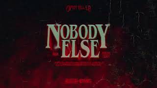 Open Till L8, Sailor Goon - Nobody Else (Official Audio)