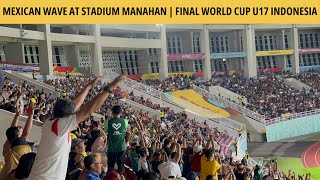 SERU!! Detik Detik Mexican Wave di Stadion Manahan Final Piala Dunia U17