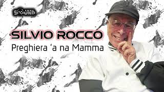 Silvio Rocco - Preghiera 'a na mamma