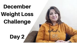 December Weight Loss Challenge Day 2 | 1400 Calories Diet Plan | Healthy Weight Loss Journey😊