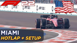 F1 22 MIAMI Hotlap + Setup (1:26.083)