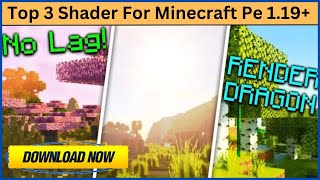 Top 3 Shaders for Minecraft PE 1.19: The Ultimate Graphics Upgrade 🔥😎 #shaders