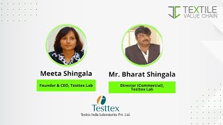 TVC Talks With Mr. Bharat & Ms. Meeta, Testtex India Laboratories Pvt. Ltd.at Bharat Tex 2024