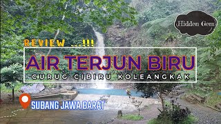 REVIEW CURUG BIRU KOLEANGKAK SUBANG 2023 | AIRNYA BIRU BANGET DAN DINGIN #airterjunterindah #ciater