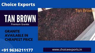 Tan Brown Granite || Premium Quality Marble || Call Now : +91 9636211177