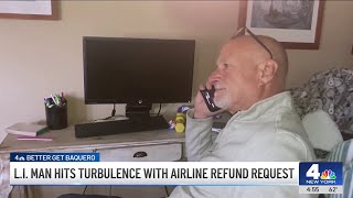 Airline refund request trouble: Long Island man seeks help | NBC New York