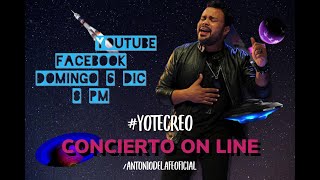 Concierto online / Lanzamiento YO TE CREO