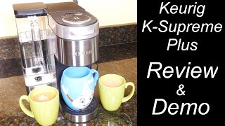 Keurig K-Supreme Plus Review and Demo