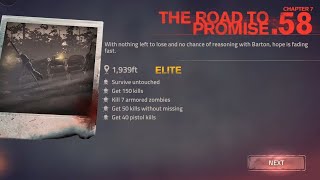 INTO THE DEAD 2 ELITE GAMEPLAY - #58 | CHAPTER 7 : LEVEL 58 THE ROAD TO PROMISE