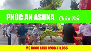 Lễ khởi công Phúc An Asuka TP Châu Đốc An Giang | Ms Ngọc Land