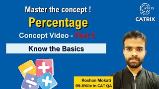 Percentage Basics Decoded: Master the Core Concepts - Part 3 with Roshan Mokati Sir | CATRIX