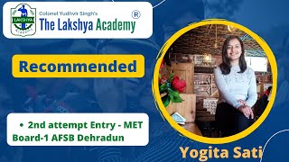 Recommended Candidate In SSB Interview | The Lakshya Academy | Yogita Sati | Part 1