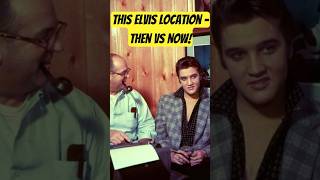 THIS Elvis Location - Then Vs. Now!