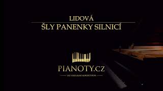 Lidová - Šly panenky silnicí (klavírní doprovod / karaoke)