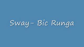 Sway  ( lyrics ) - Bic Runga