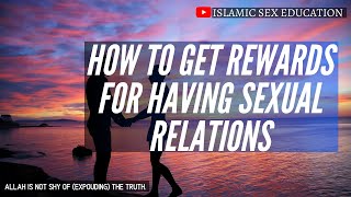 How To Get Rewards For Having Sexual Relation.