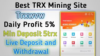 Trxwvw | New Daily 5% Profit Tron Mining Site | How to Earn Money Online in 2022