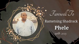 Rametsing Shadrack Phele Funeral Service