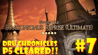 FFXIV Endwalker | DSU Chronicles #7 - P5 Thordan II CLEARED!!