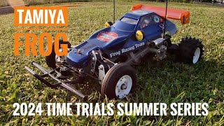 2024 time trials summer series- Tamiya Frog