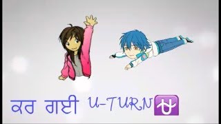 U-Turn || Heart Broken || Punjabi Whatsapp Re-Edited Status || Jass Manak | Video Reedited