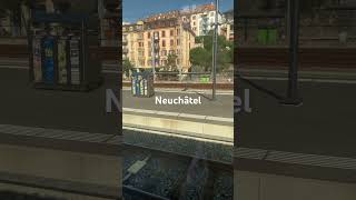 The Train Station of Neuchâtel-( the French side of Switzerland