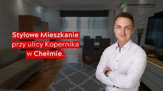 Stylowe Mieszkanie przy ul. M. Kopernika w Chełmie