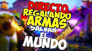 REGALANDO ARMAS-SALVAR EL MUNDO