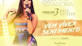 FORRÓ DOS 3 | "Vem Viver Sentimento"