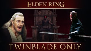 Elden Ring, but with an Ordinary Twinblade